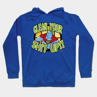 Clean It Up Hoodie